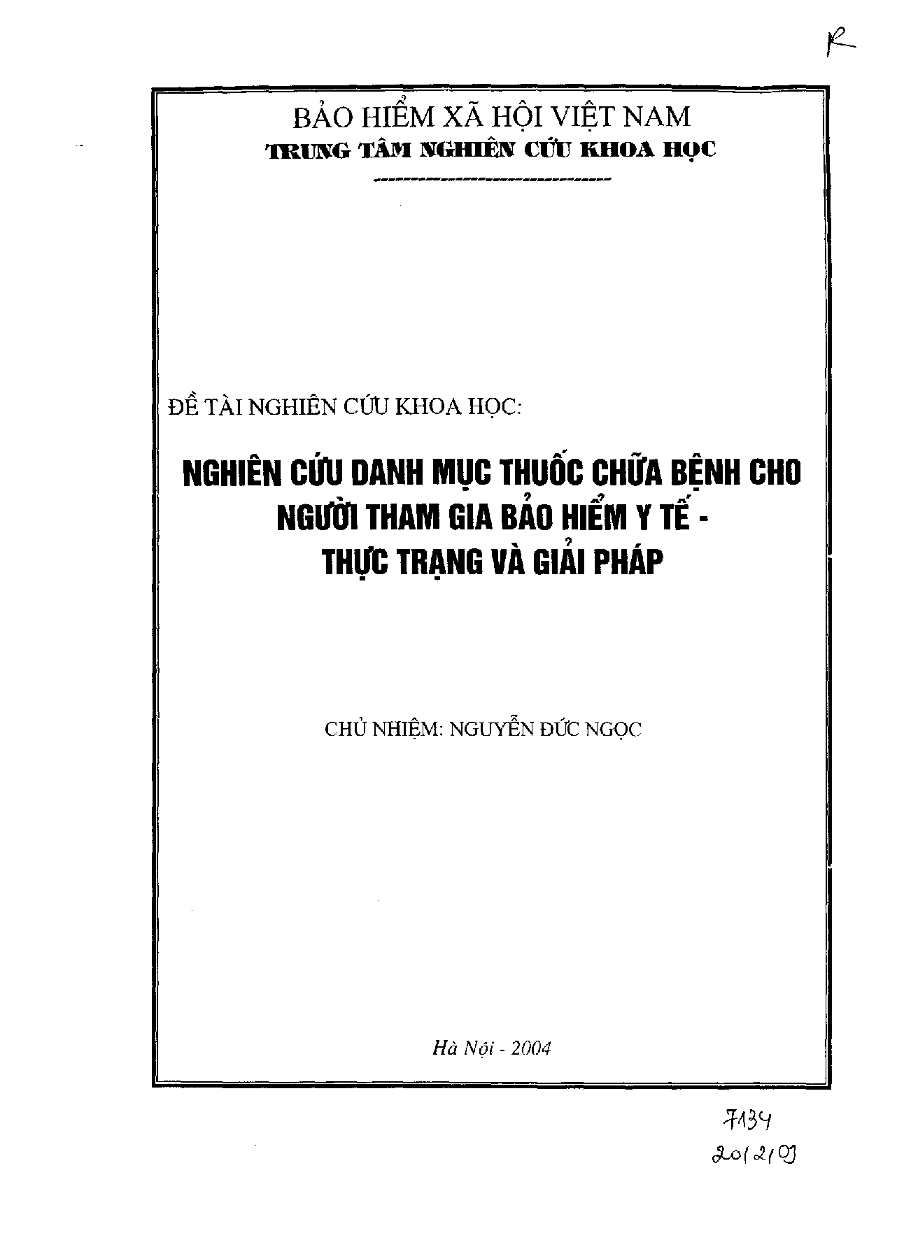 Nghiên cứu danh mục thuốc chữa bệnh cho người tham gia bảo hiểm y tế - Thực trạng và giải pháp  