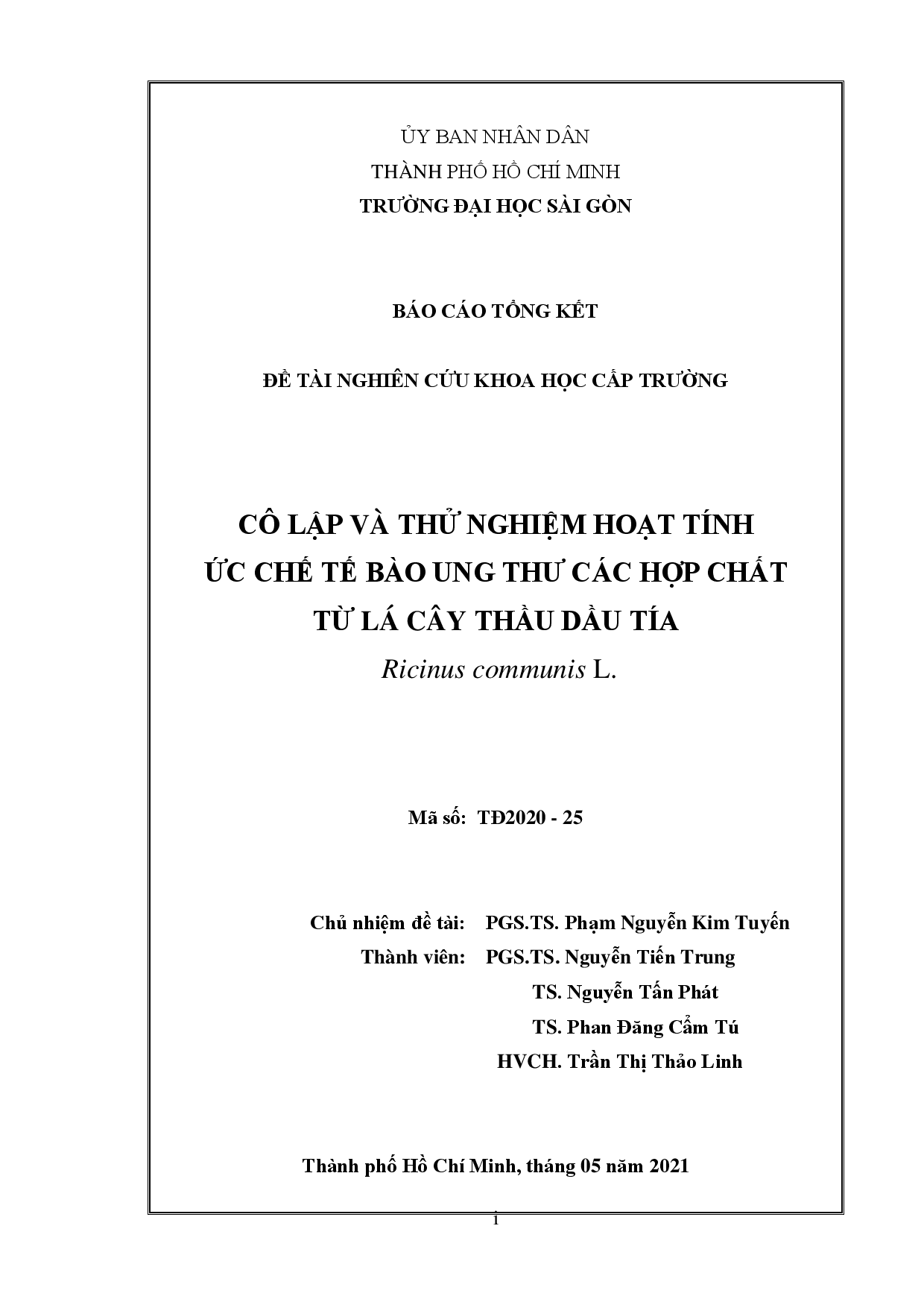 Cô lập và thử nghiệm hoạt tính ức chế tế bào ung thư các hợp chất từ lá cây Thầu dầu tía Ricinus communis L.