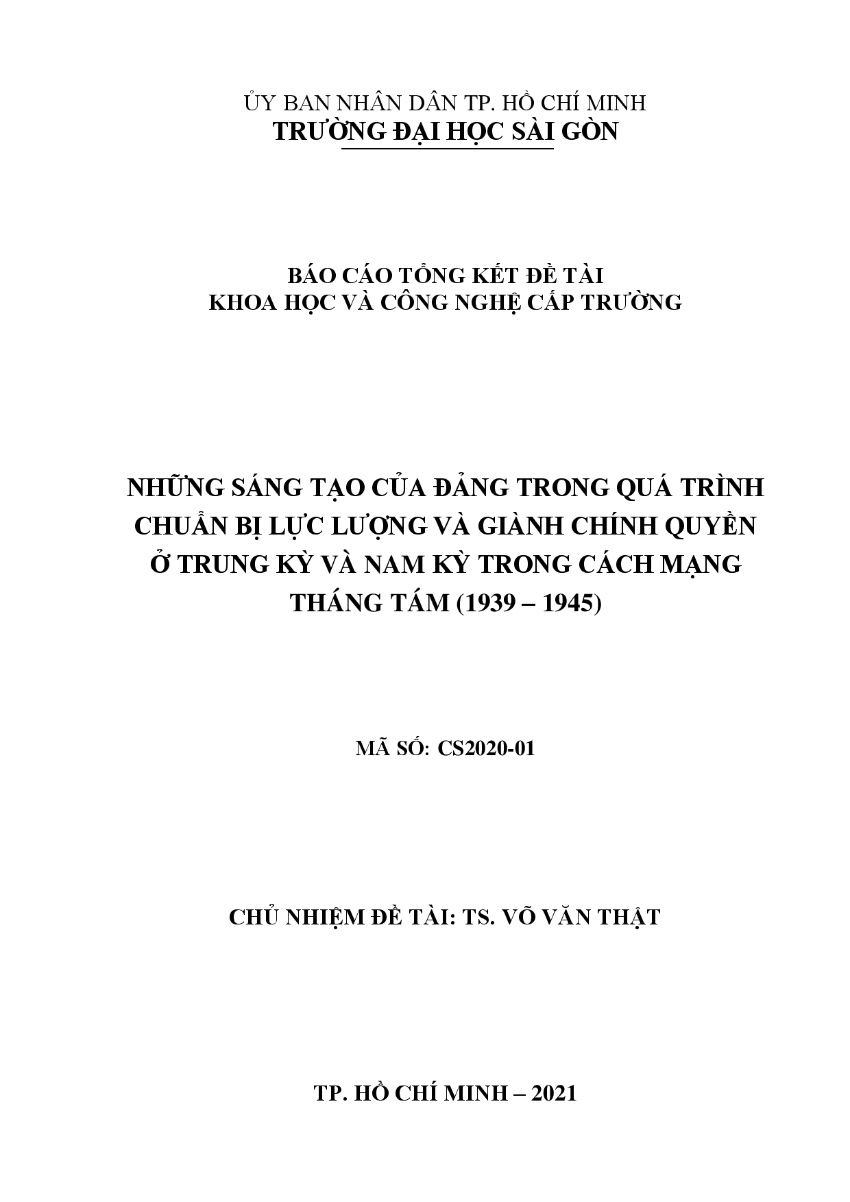 Những sáng tạo của Đảng trong quá trình chuẩn bị lực lượng và giành chính quyền ở Trung Kỳ và Nam Kỳ trong Cách mạng tháng Tám (1939 - 1945)