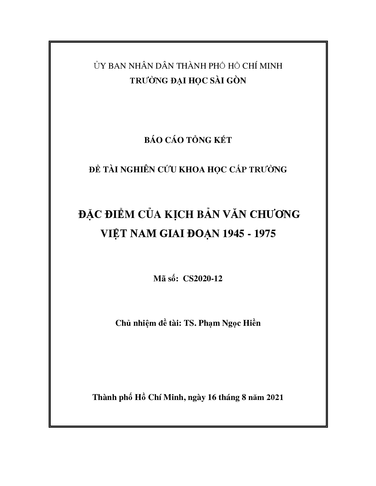 Đặc điểm của kịch bản văn chương Việt Nam giai đoạn 1945 - 1975