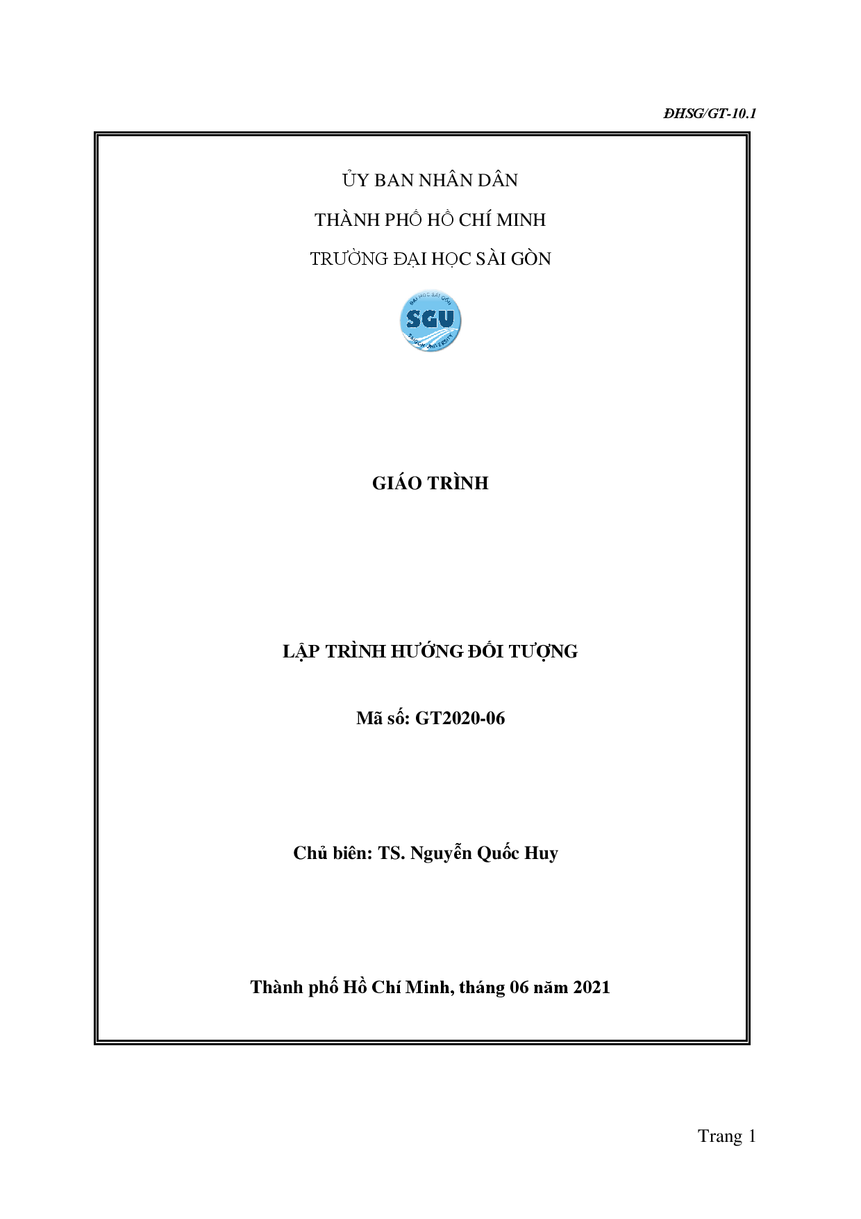 Giáo trình lập trình hướng đối tượng : Mã số : GT2020-06