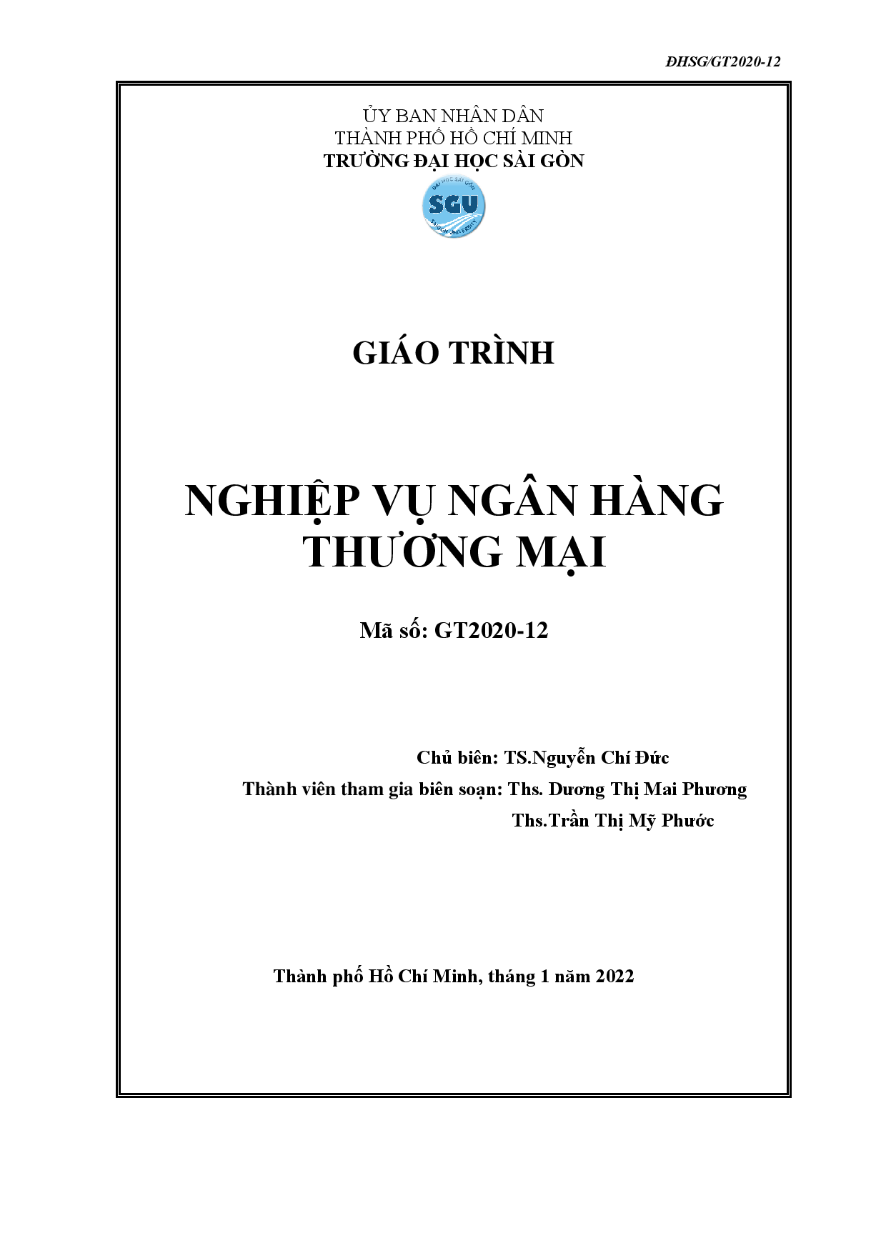 Giáo trình Nghiệp vụ ngân hàng thương mại : Mã số : GT2020-12