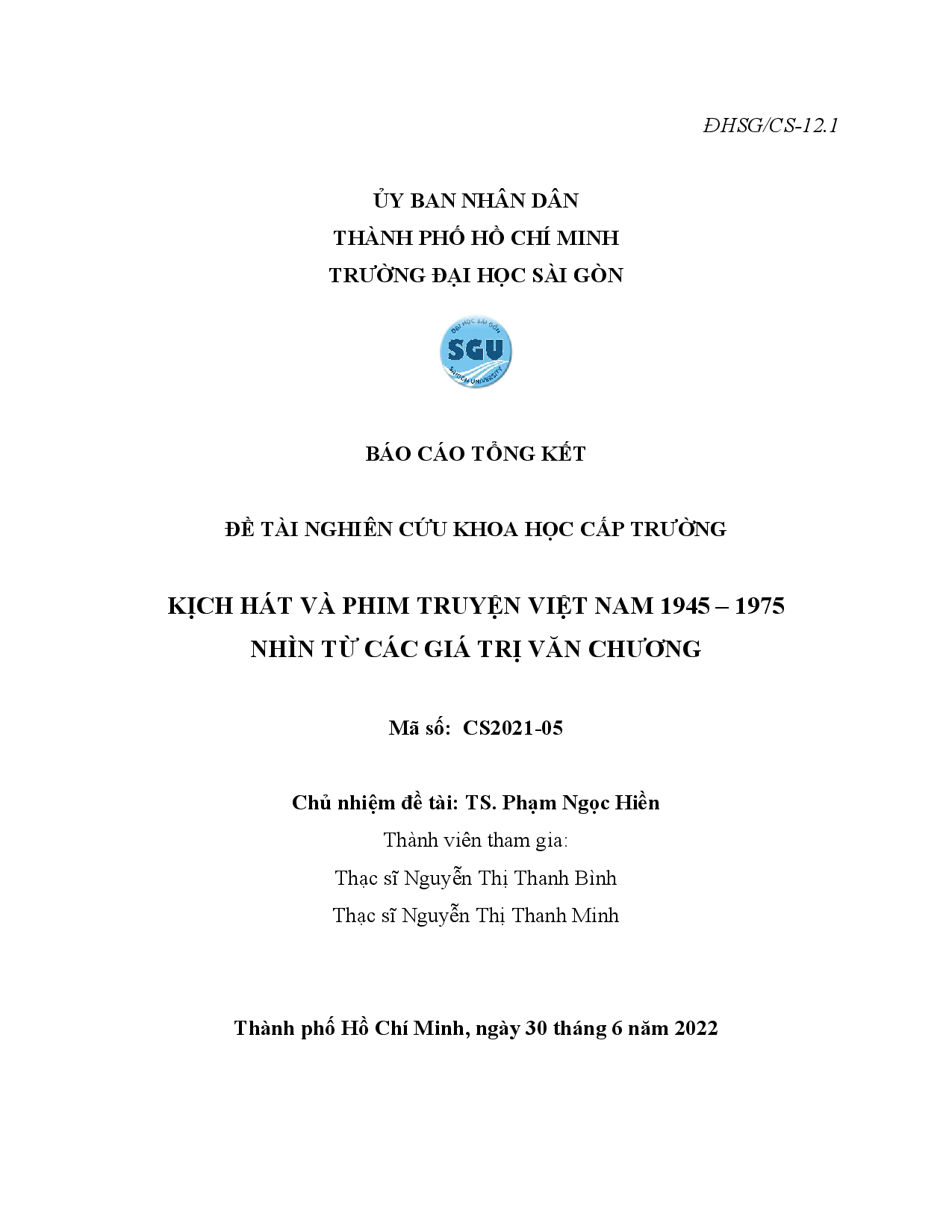 Kịch hát và phim truyện Việt Nam 1945 - 1975 nhìn từ các giá trị văn chương