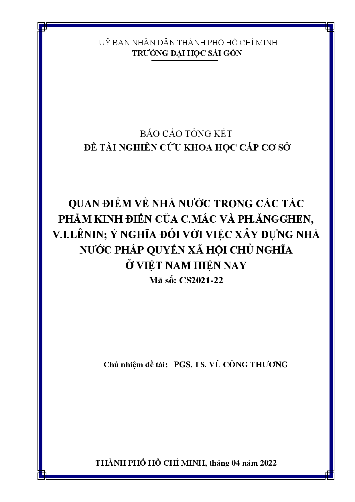 Quan điểm về Nhà nước trong các tác phẩm kinh điển của C.Mác và Ph.Ăngghen, V.I.Lênin; ý nghĩa đối với việc xây dựng Nhà nước pháp quyền xã hội chủ nghĩa ở Việt Nam hiện nay