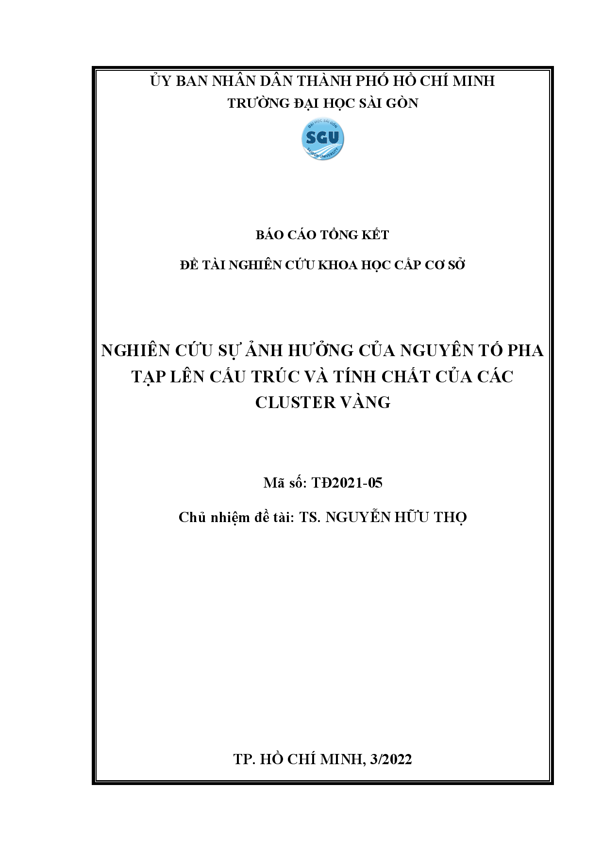 Nghiên cứu sự ảnh hưởng của nguyên tố pha tạp lên cấu trúc và tính chất của các Cluster vàng