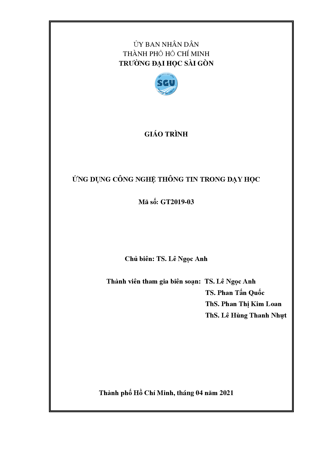 Giáo trình Ứng dụng công nghệ thông tin trong dạy học : Mã số: GT2019-03