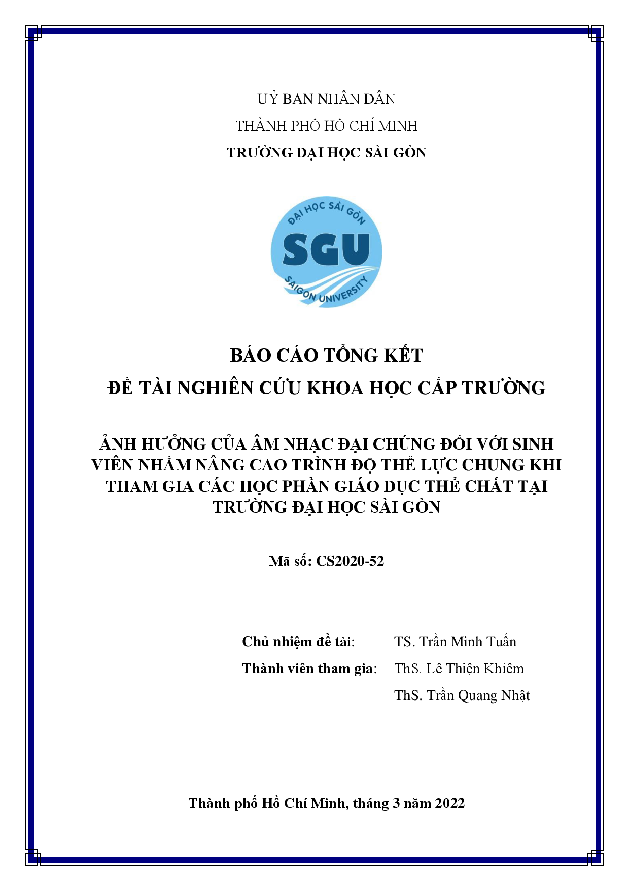 Ảnh hưởng của âm nhạc đại chúng đối với sinh viên nhằm nâng cao trình độ thể lực chung khi tham gia các học phần Giáo dục thể chất tại trường Đại học Sài Gòn