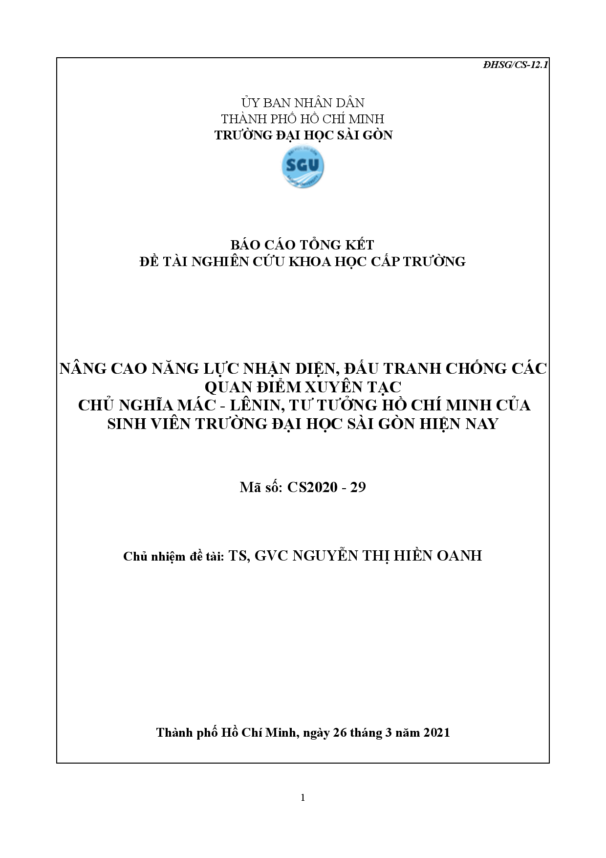 Nâng cao năng lực nhận diện, đấu tranh chống các quan điểm xuyên tạc chủ nghĩa Mác - Lênin, tư tưởng Hồ Chí Minh của sinh viên Trường Đại học Sài Gòn hiện nay