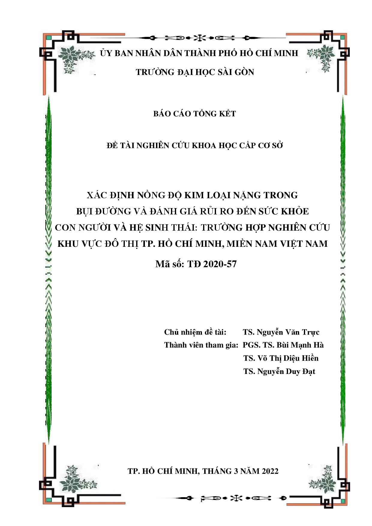 Xác định nồng độ kim loại nặng trong bụi đường và đánh giá rủi ro đến sức khoẻ con người và hệ sinh thái: trường hợp nghiên cứu khu vực đô thị TP. Hồ Chí Minh, miền Nam Việt Nam