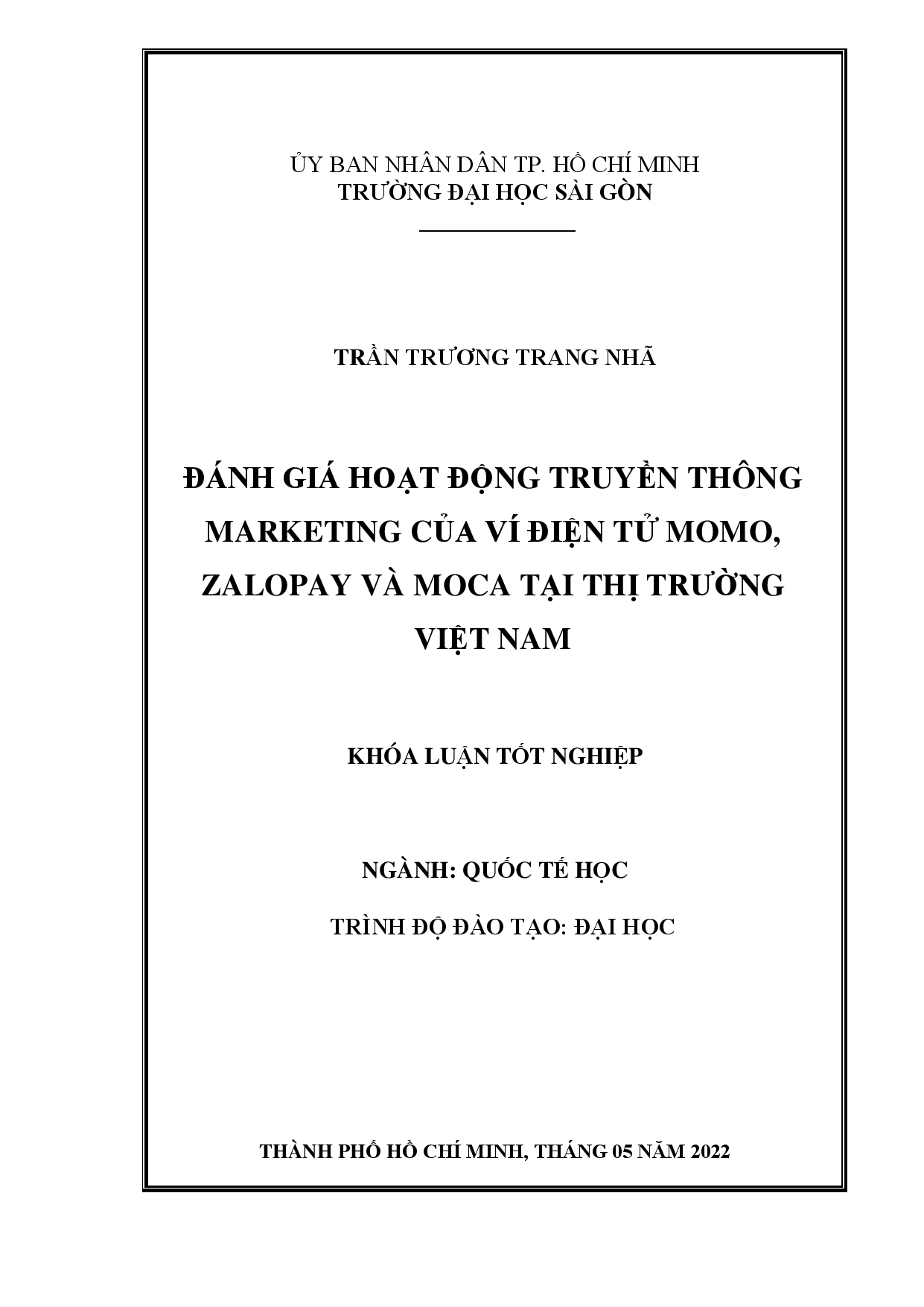 Đánh giá hoạt động truyền thông marketing của ví điện tử Momo, Zalopay, Moca tại thị trường Việt Nam