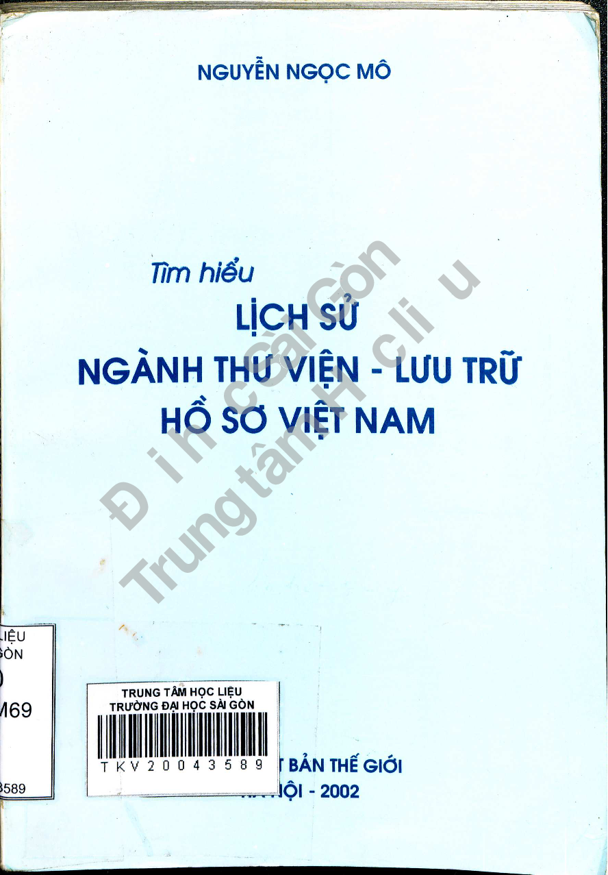 Tìm hiểu lịch sử ngành thư viện - lưu trữ hồ sơ Việt Nam