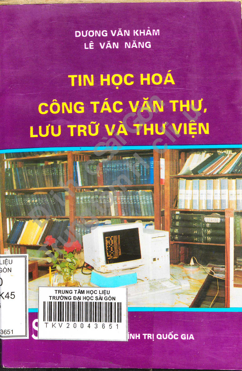 Tin học hóa công tác văn thư, lưu trữ và thư viện