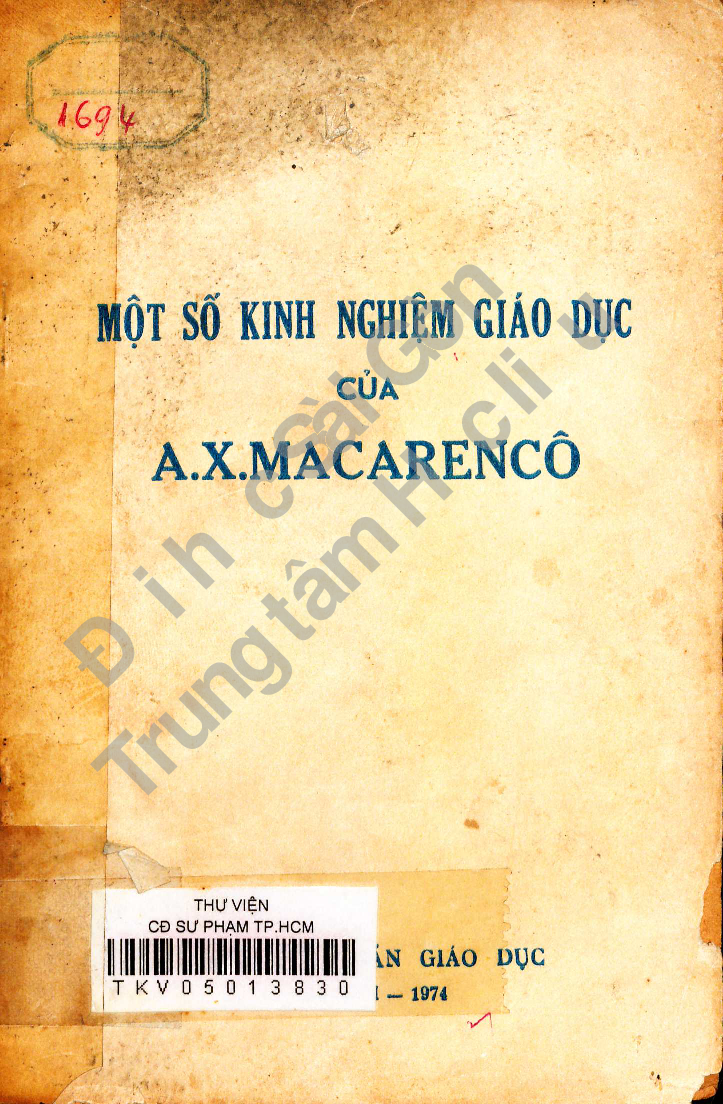 Một số kinh nghiệm giáo dục của A.X. Macarencô