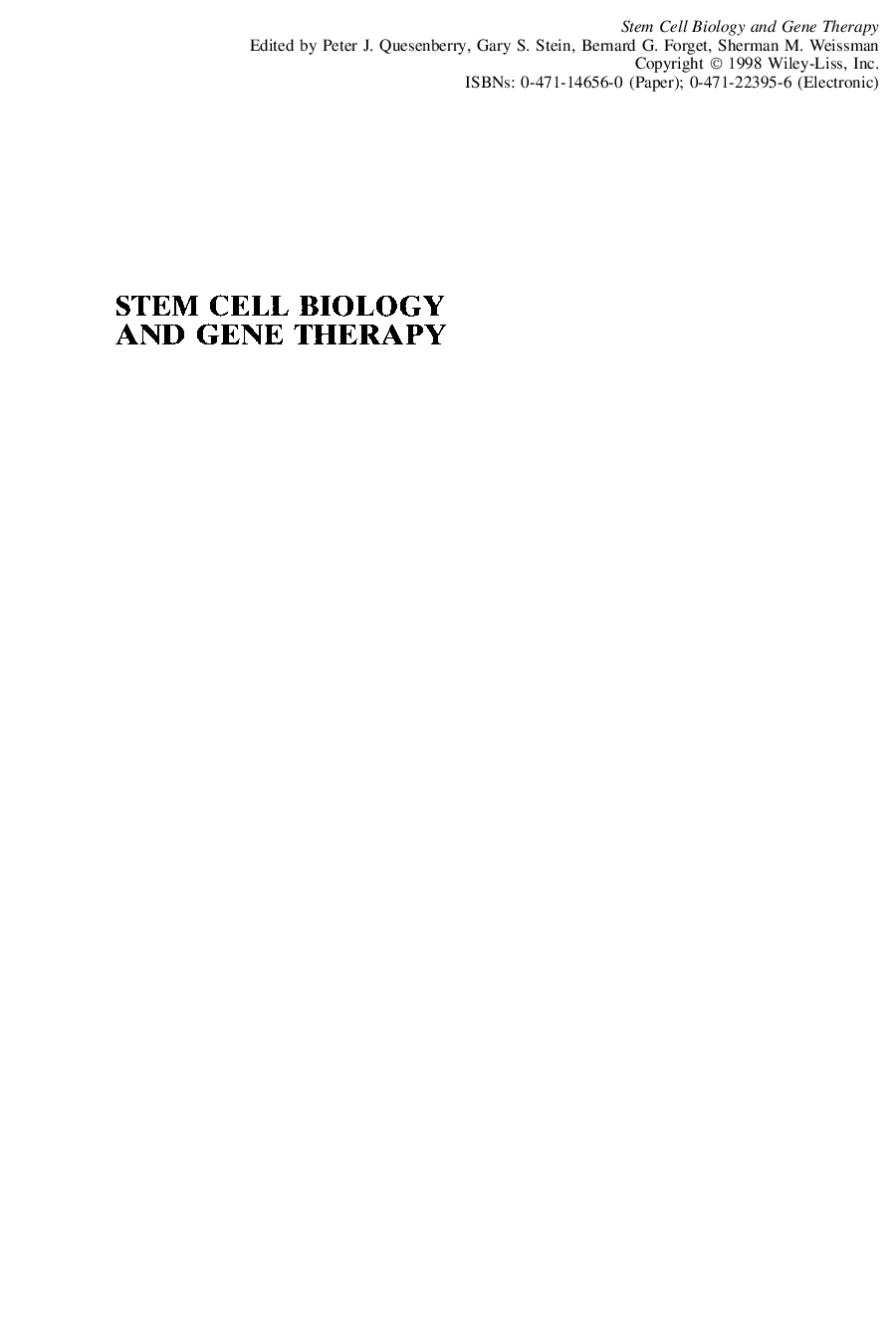 Stem cell biology and gene therapy