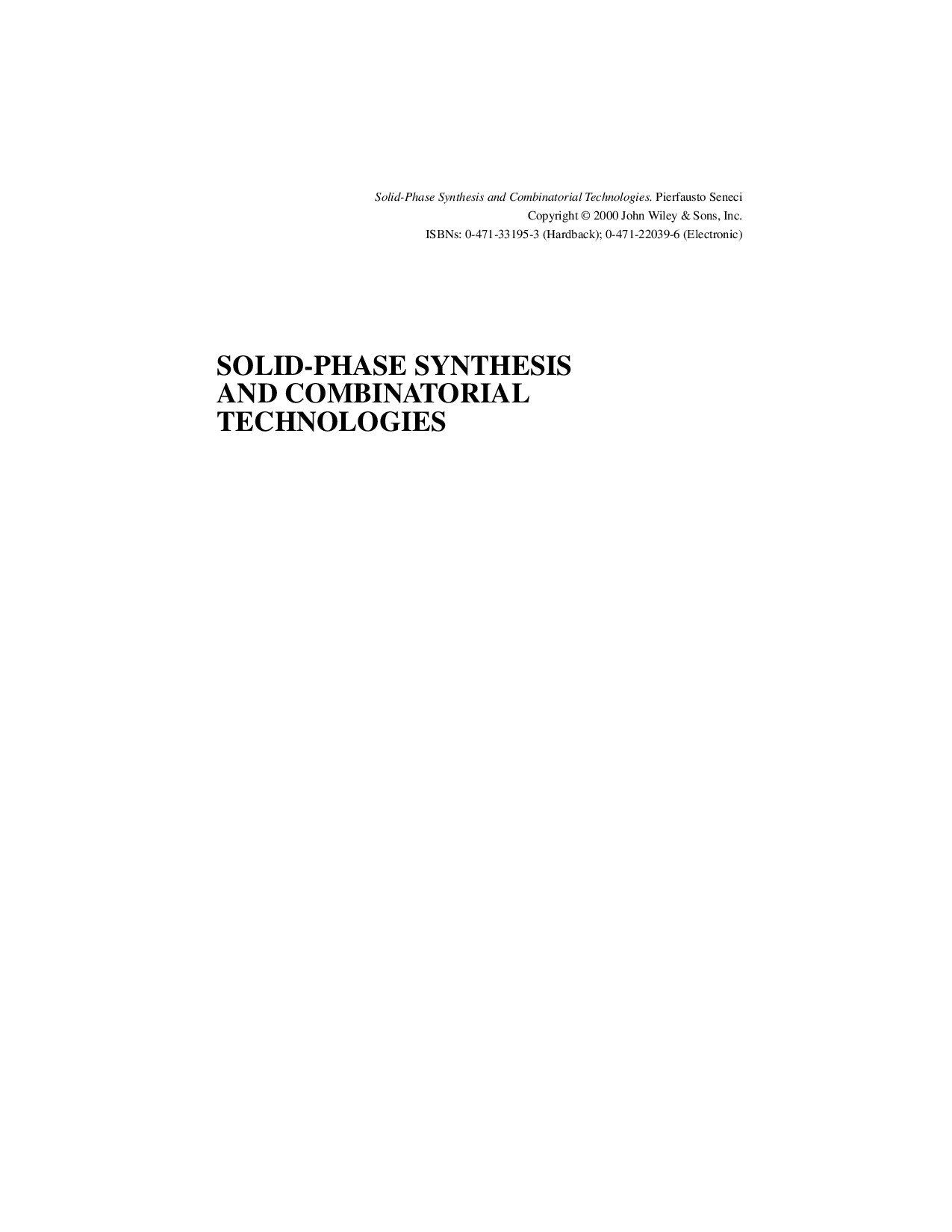 Solid-phase synthesis and combinatorial technologies