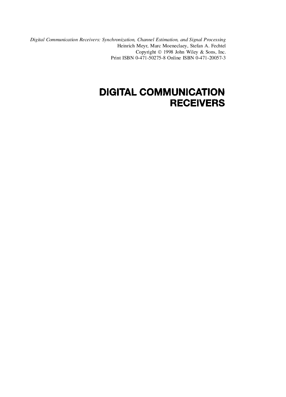 Digital communication receivers: synchronization, channel estimation, and signal processing