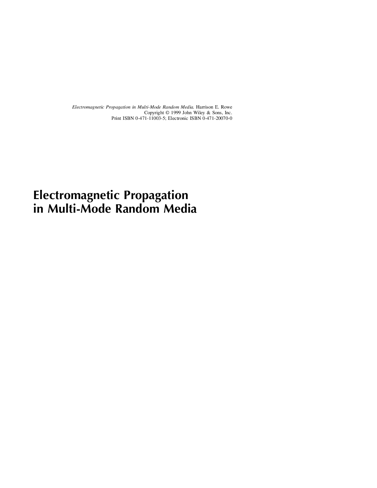 Electromagnetic propagation in multi-mode random media