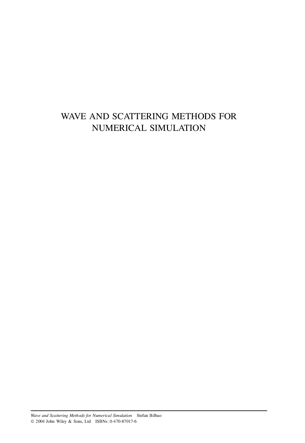 Wave and scattering methods for numerical simulation