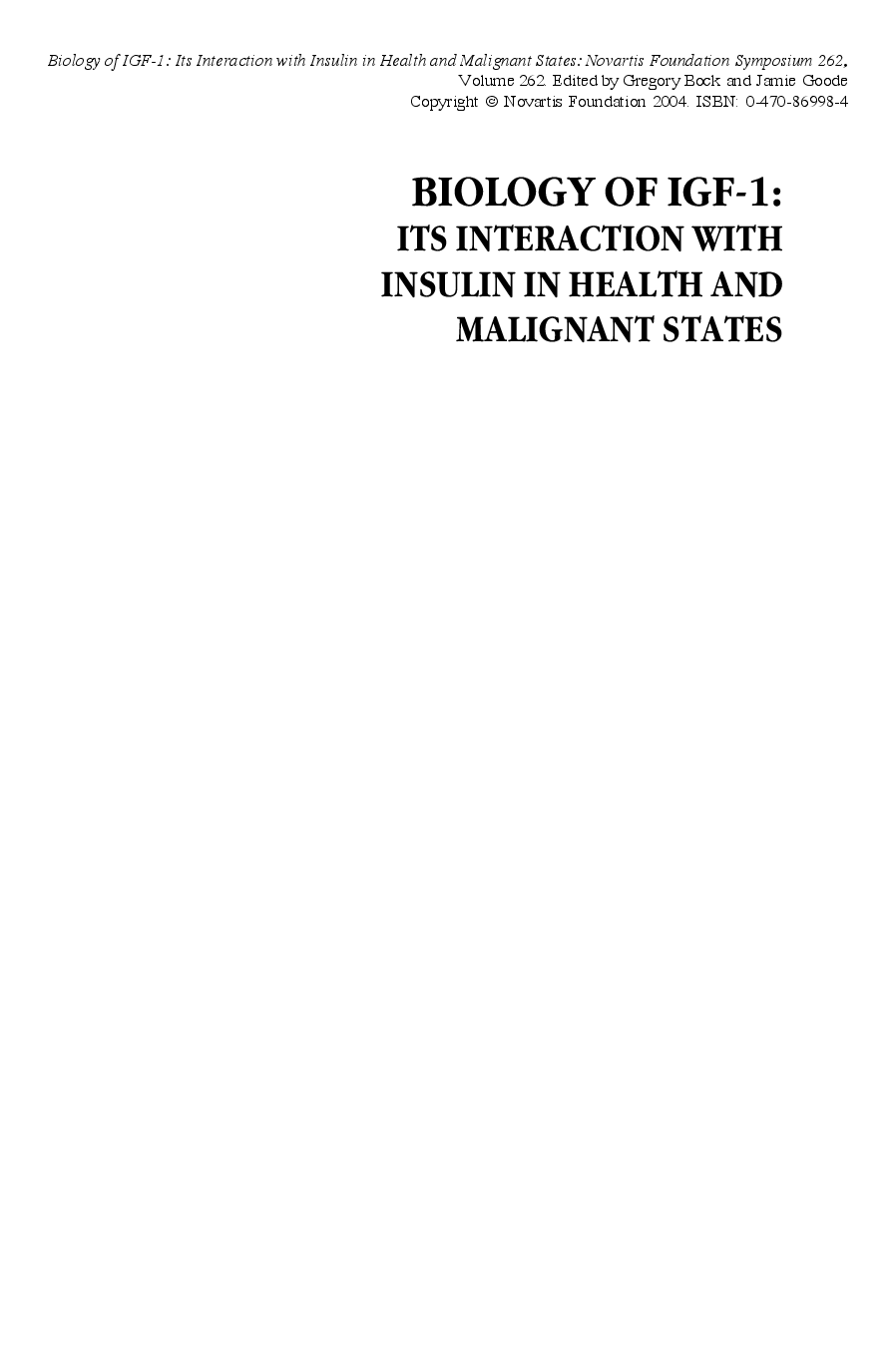 Biology Of Igf-1: Its Interaction With Insulin In Health And Malignant States