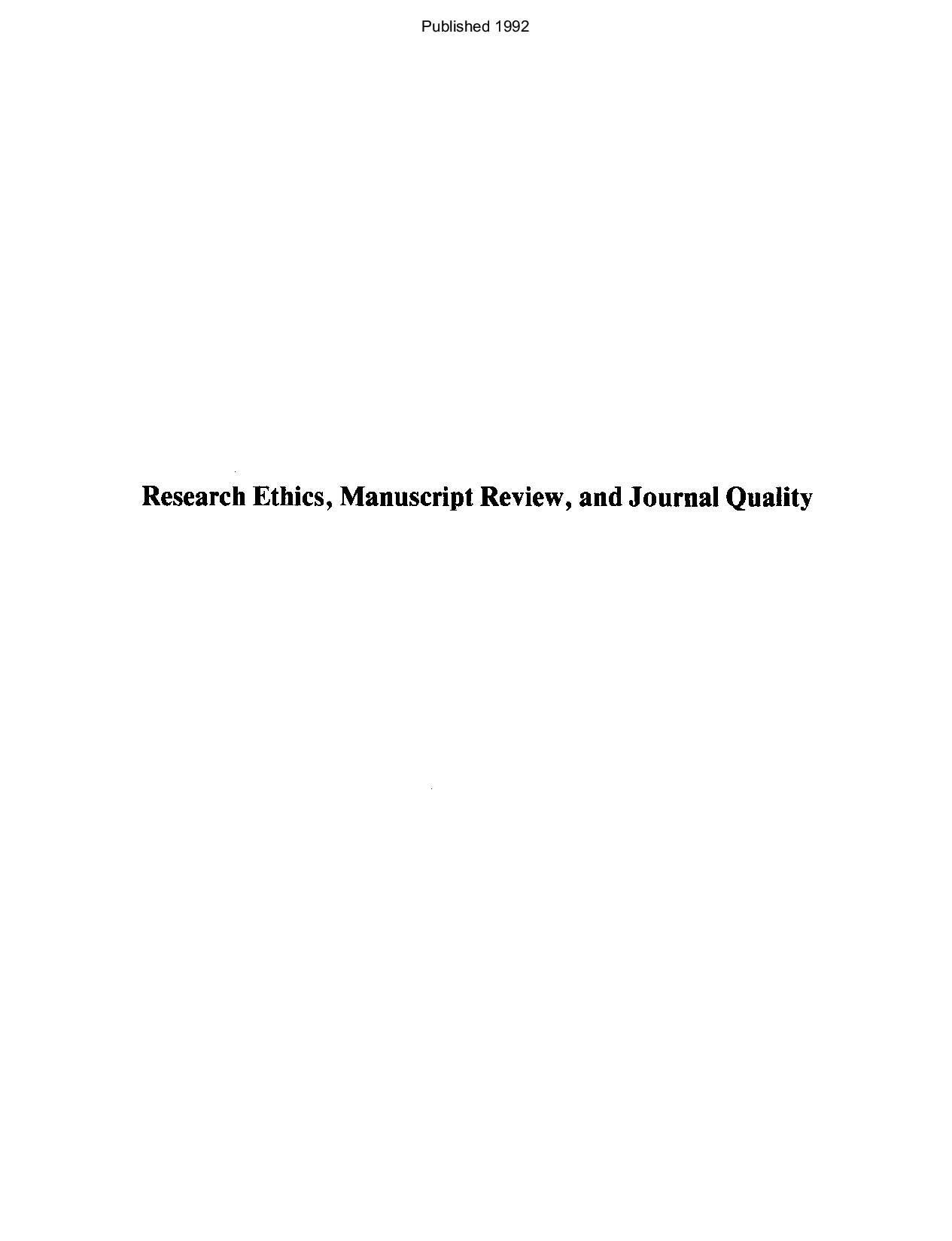 Research ethics, manuscript review, and journal quality