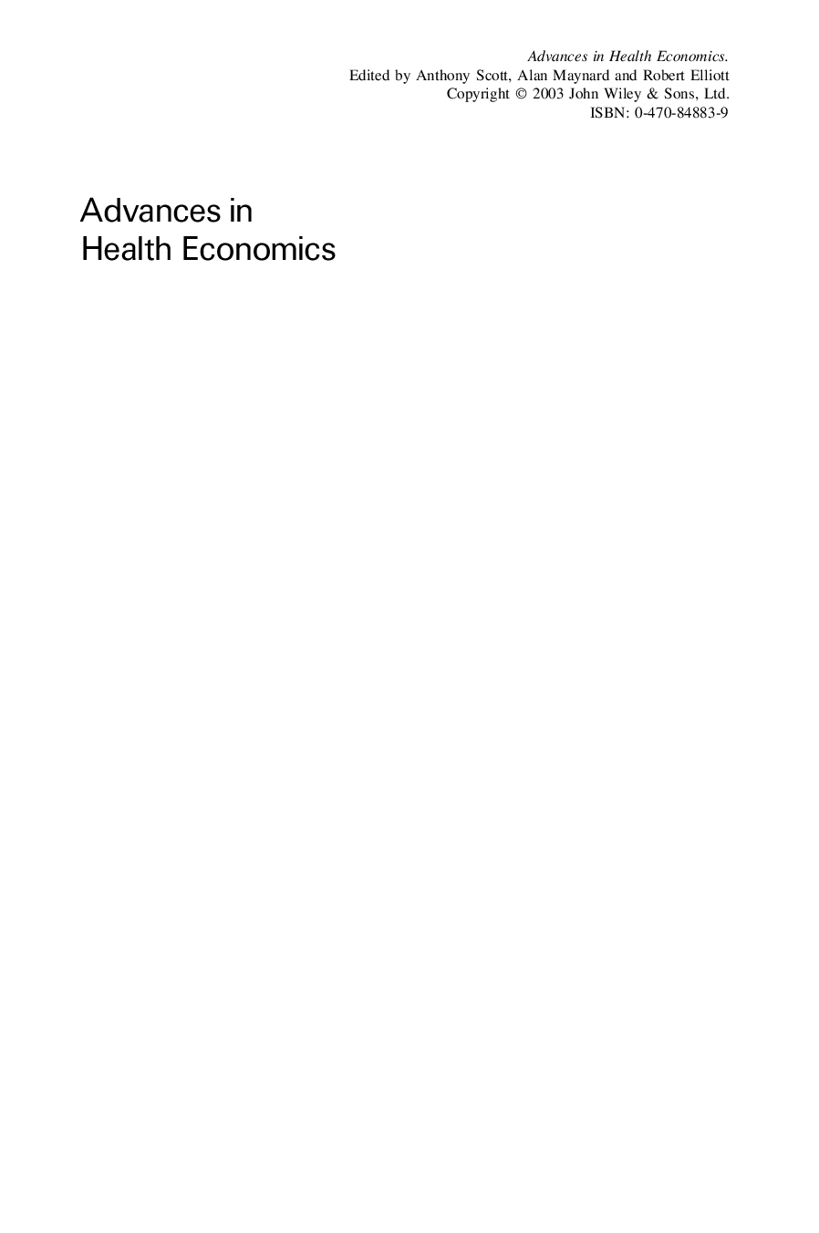 Advances in health economics