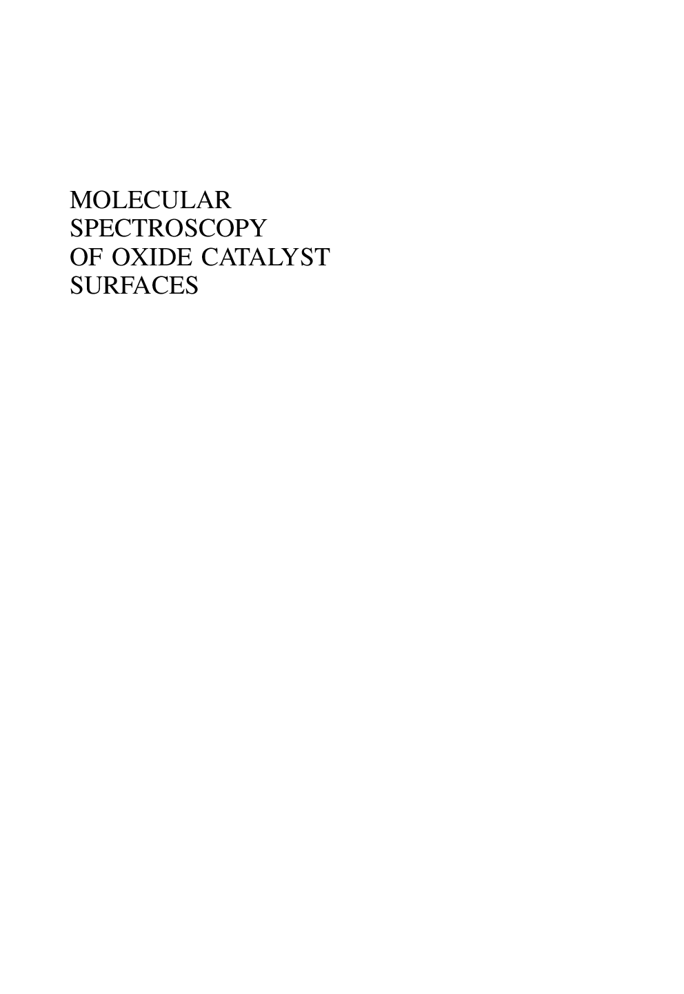 Molecular spectroscopy of oxide catalyst surfaces