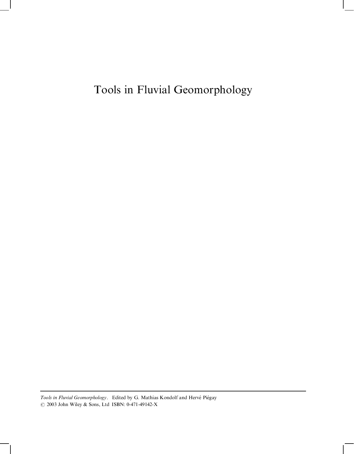 Tools in fluvial geomorphology