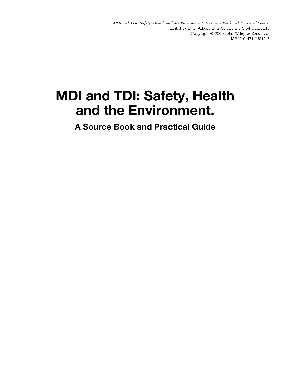 Mdi and tdi : safety, health and the environment. a source book and practical guide