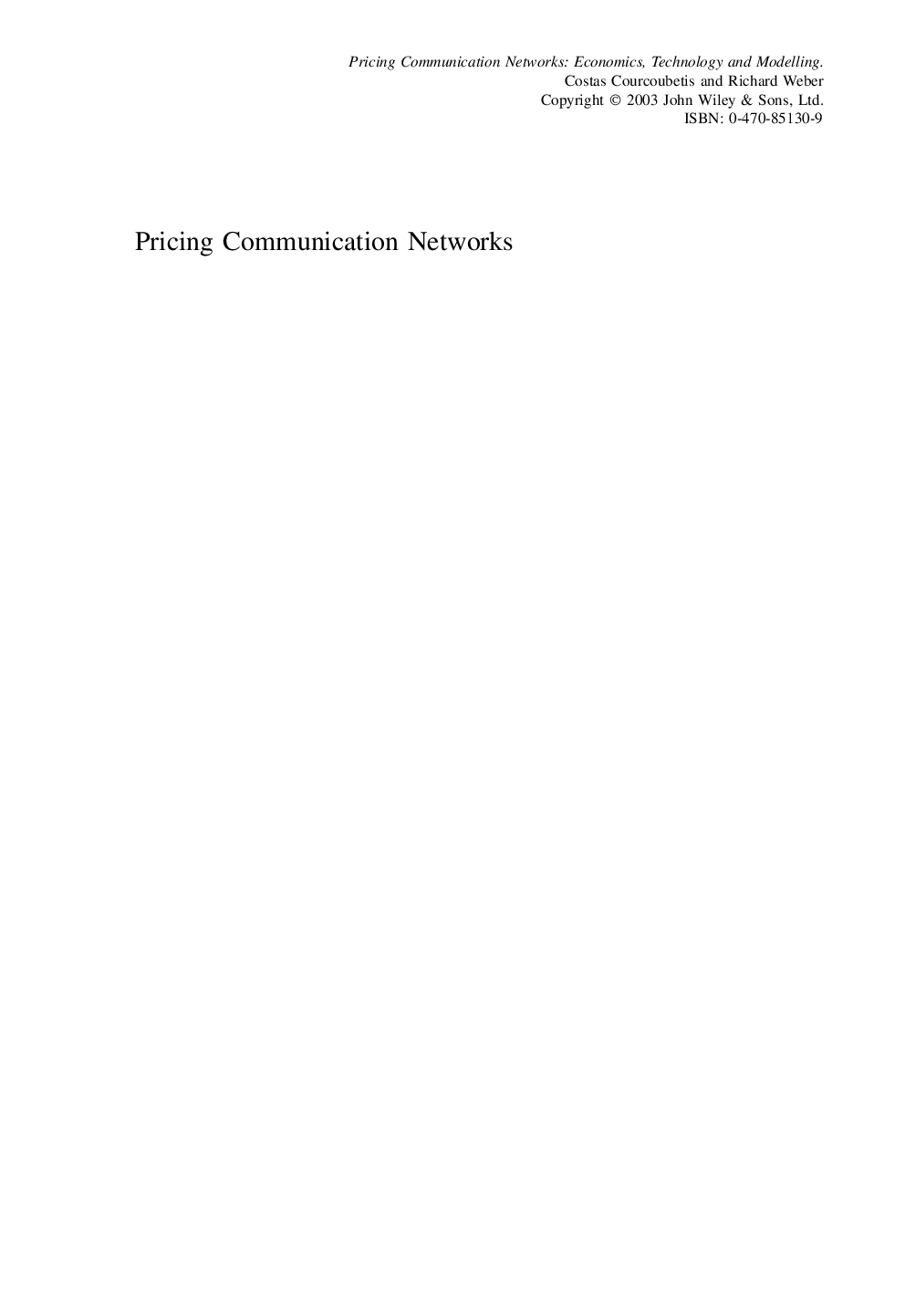 Pricing communication networks : economics, technology, and modelling