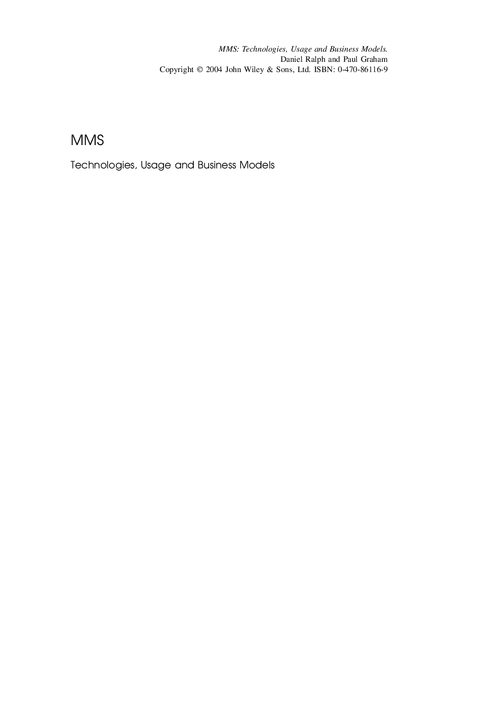 Mms technologies, usage and business models