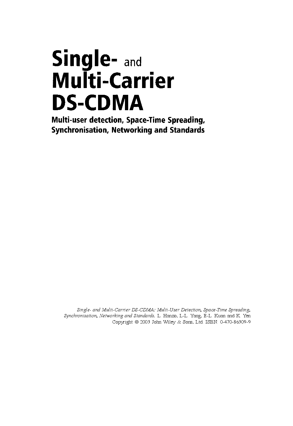 Single and multi – carrier ds – cdma: multi – user detection, space – time spreading, synchronisation, networking, and standards