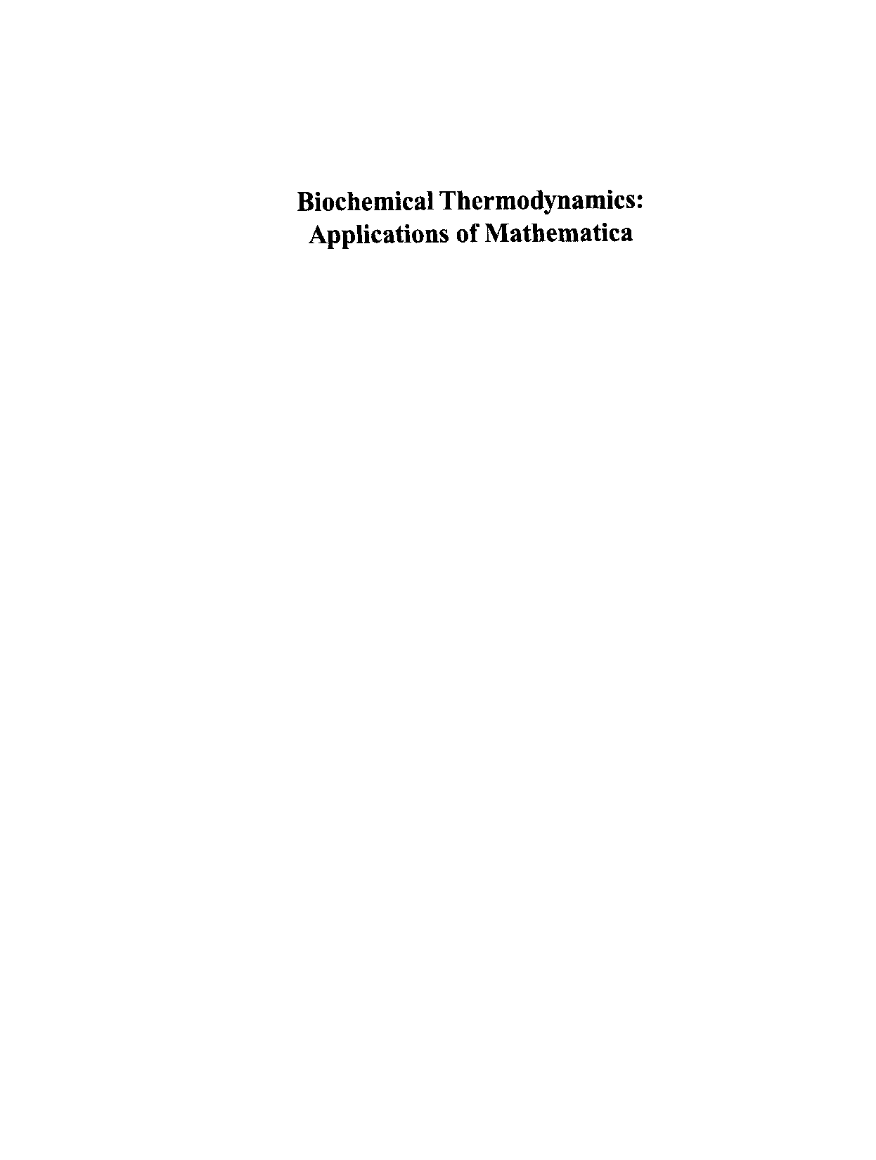 Biochemical thermodynamics: Applications of mathernatica