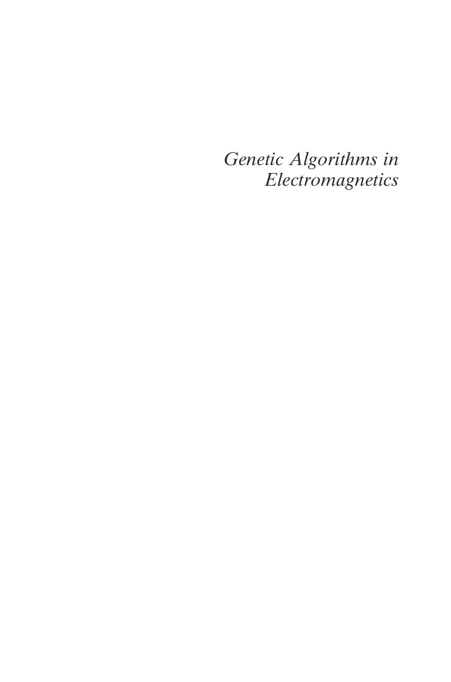 Genetic algorithms in electromagnetics