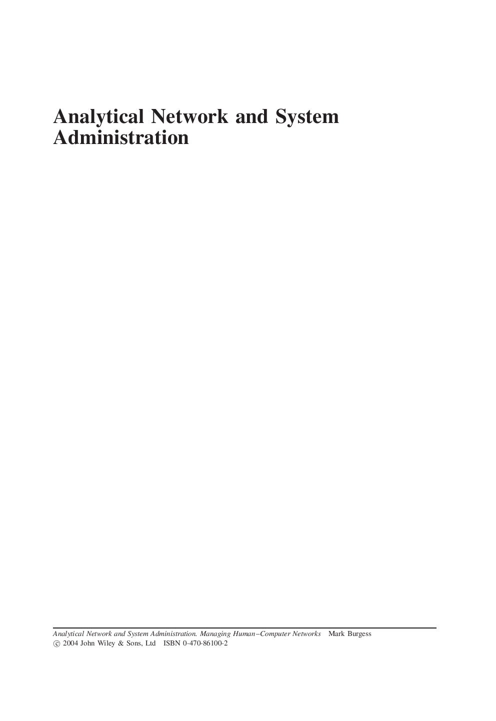 Analytical network and system administration