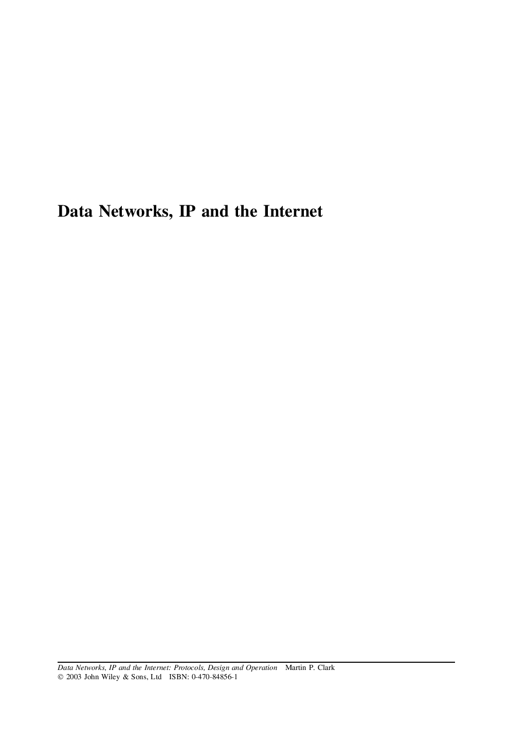 Data networks, IP and the internet