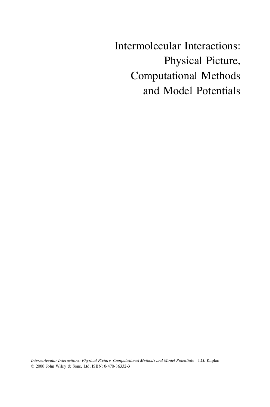 Intermolecular interactions: Physical picture, computational methods and model potentials