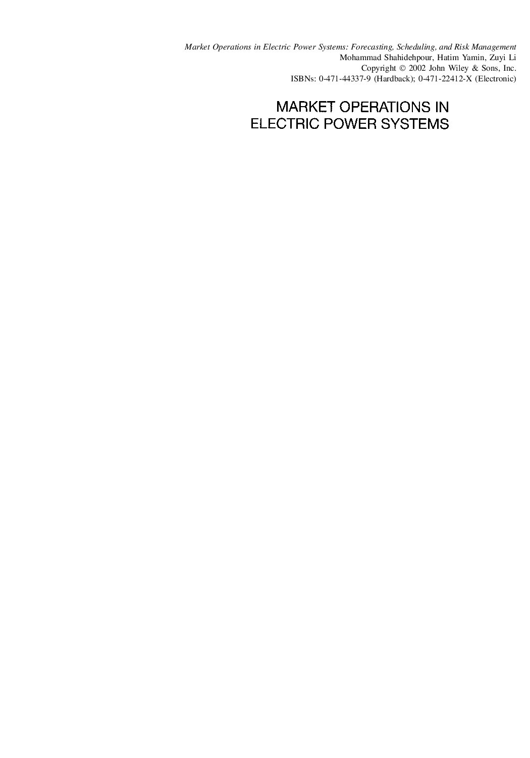 Market operations in electric power systems