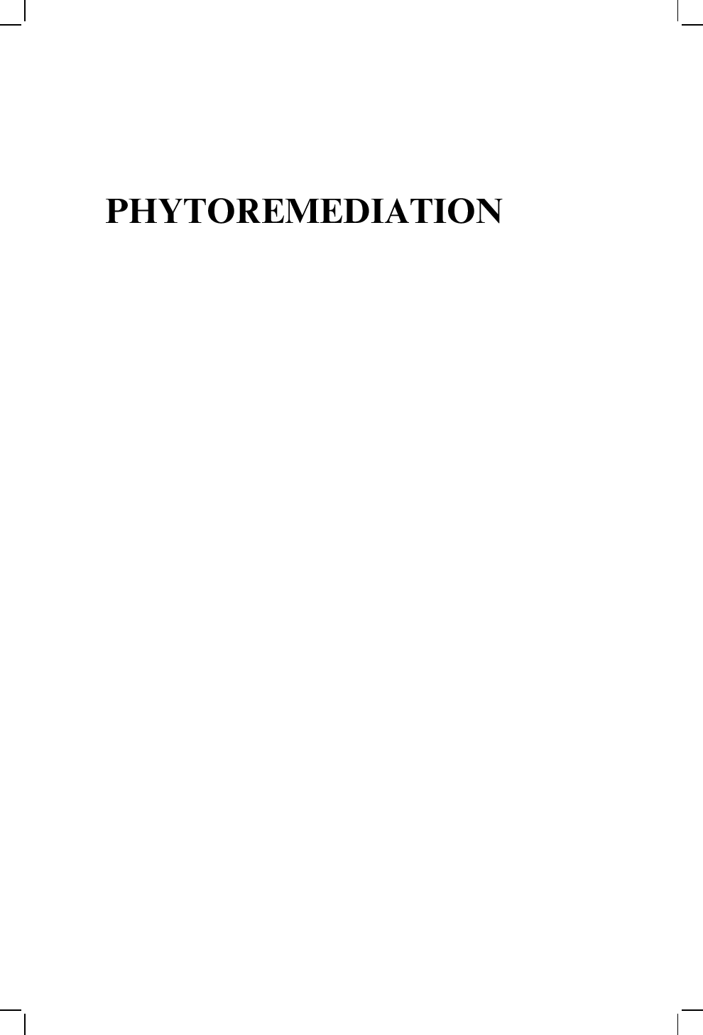 Phytoremediation transformation and control of contaminants