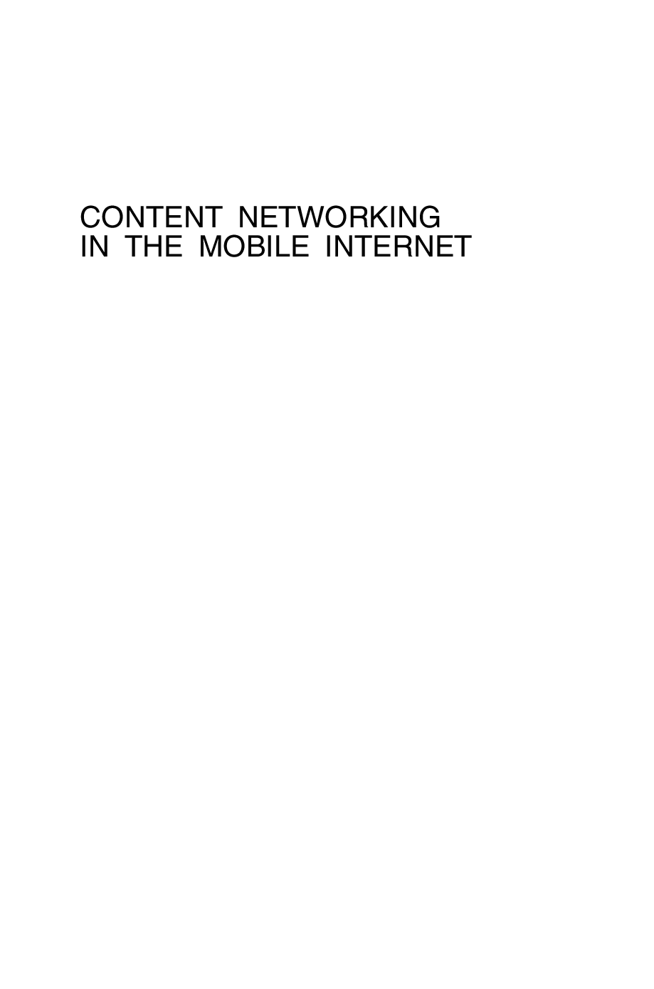 Content networking in the mobile internet