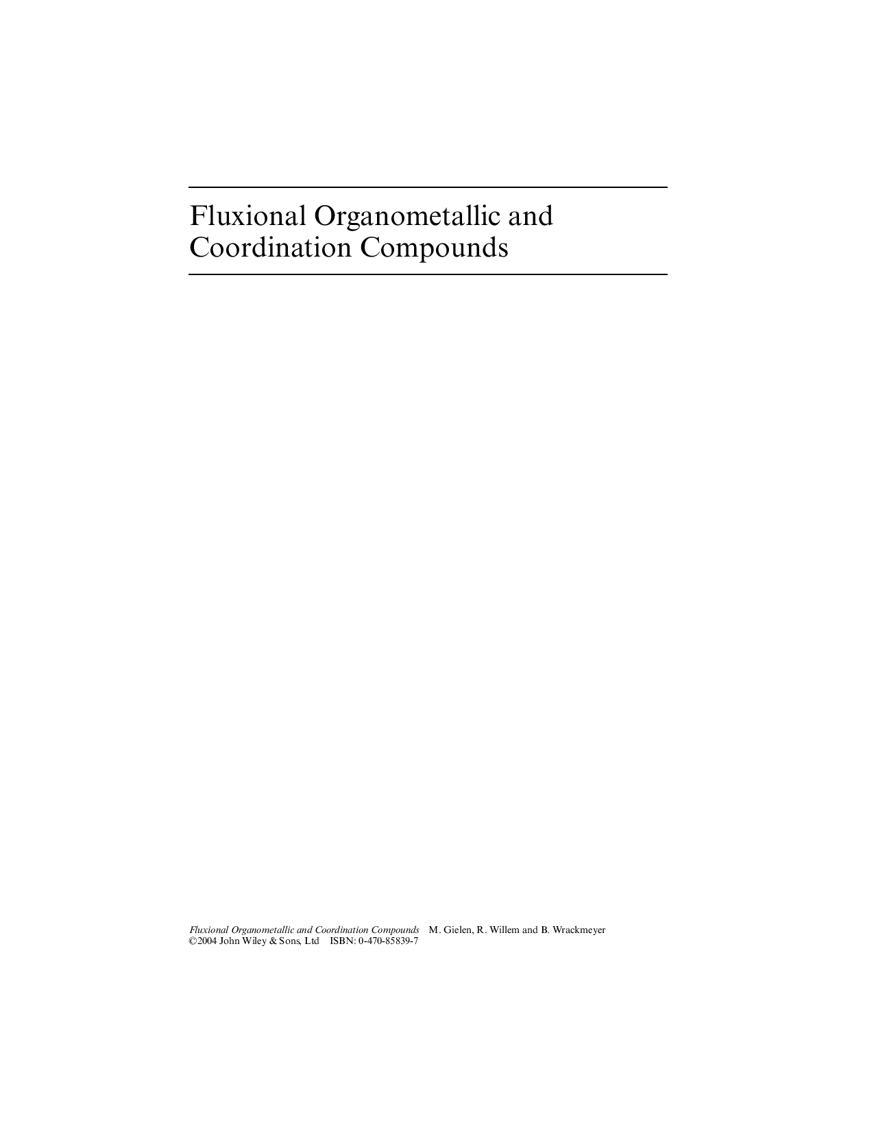 Fluxional organometallic and coordination compounds