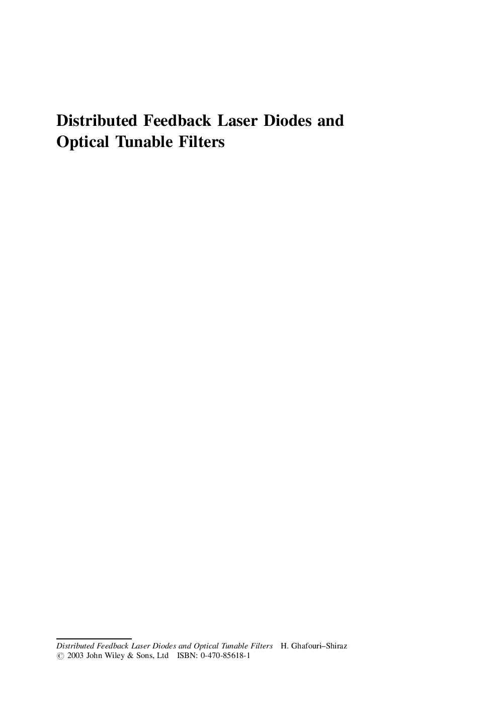 Distributed feedback laser diodes and optical tunable filters