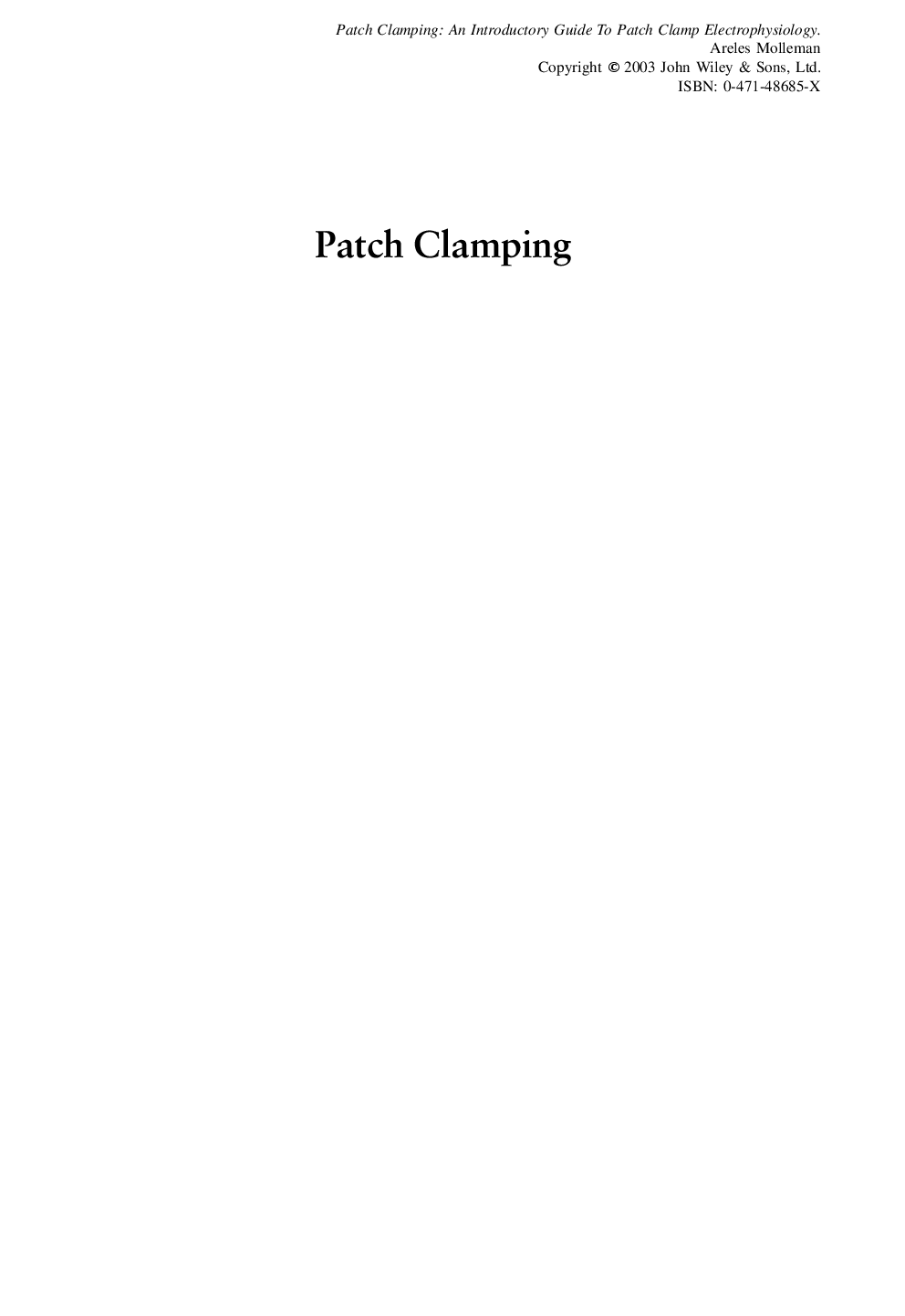 Patch Clamping: An Introductory Guide To Patch Clamp Electrophysiology