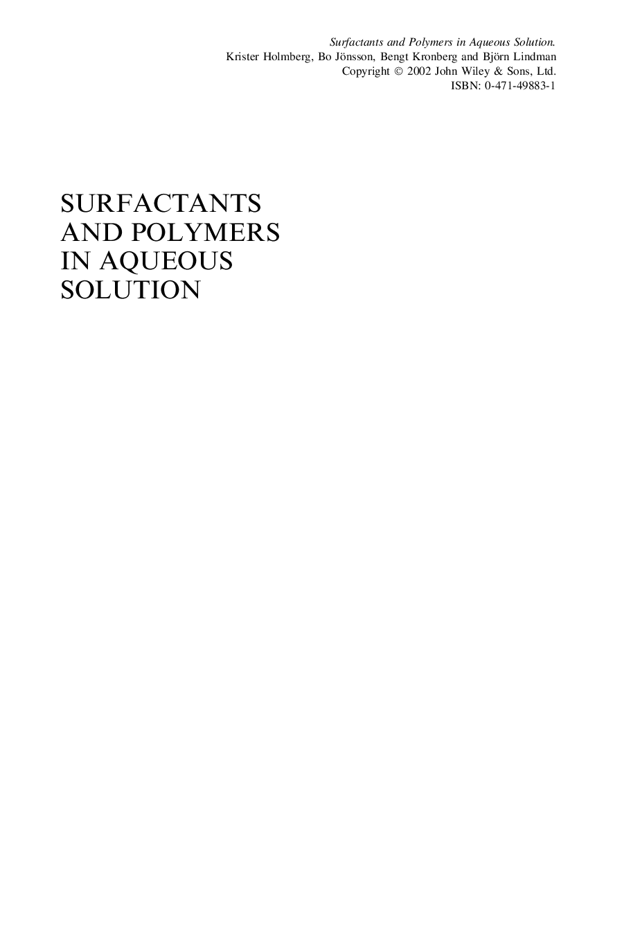 Surfactants and polymers in aqueous solution