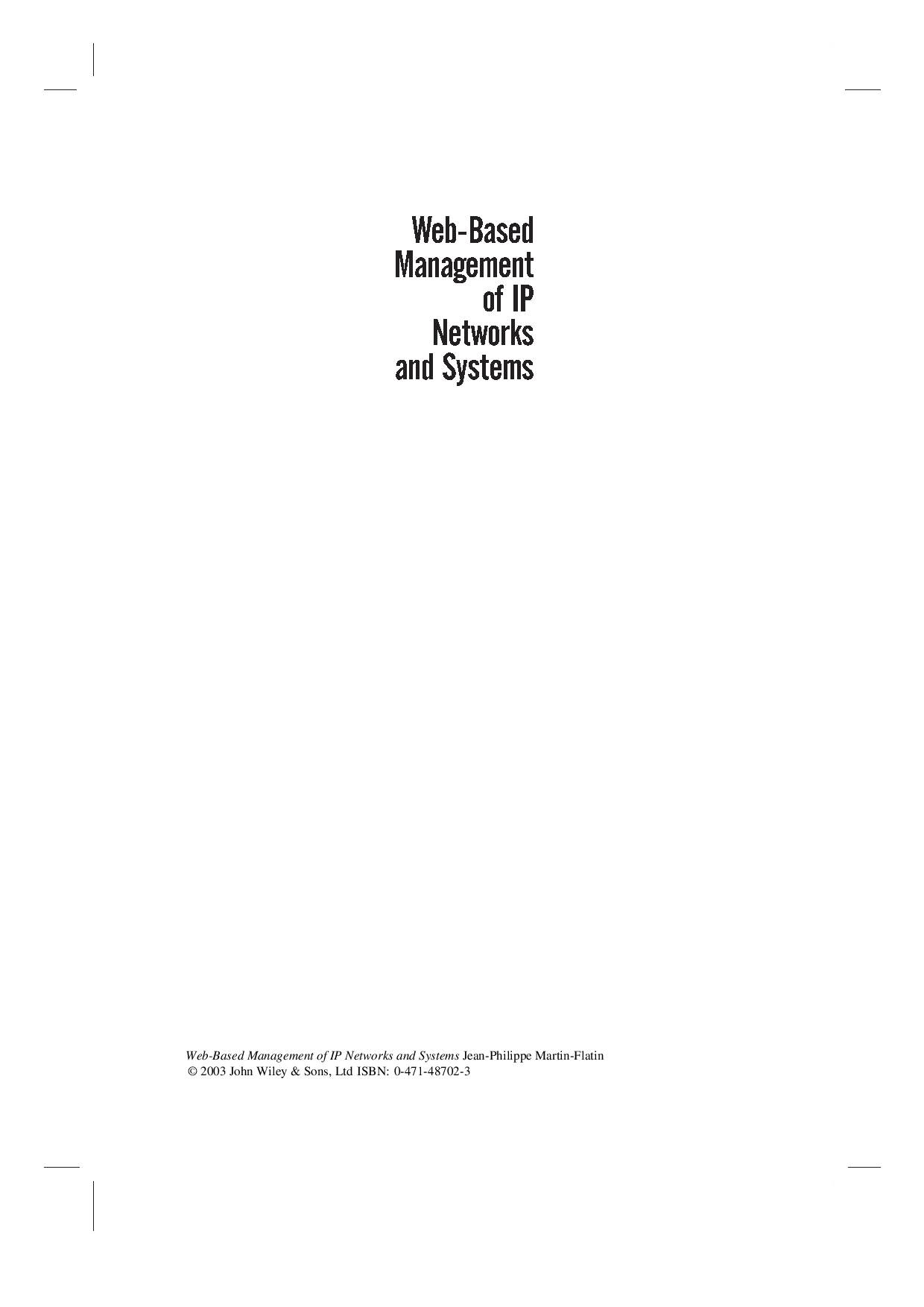 Web-based management of IP networks and systems