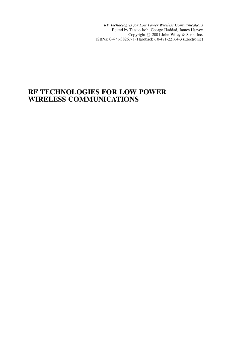 RF technologies for low power wireless communications