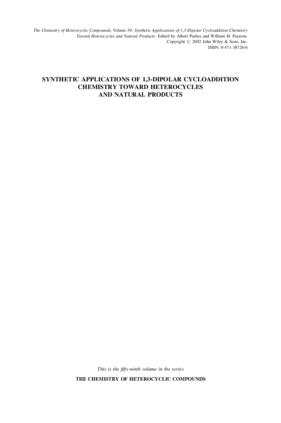 Synthetic applications of 1,3-dipolar cycloaddition chemistry toward heterocycles and natural products