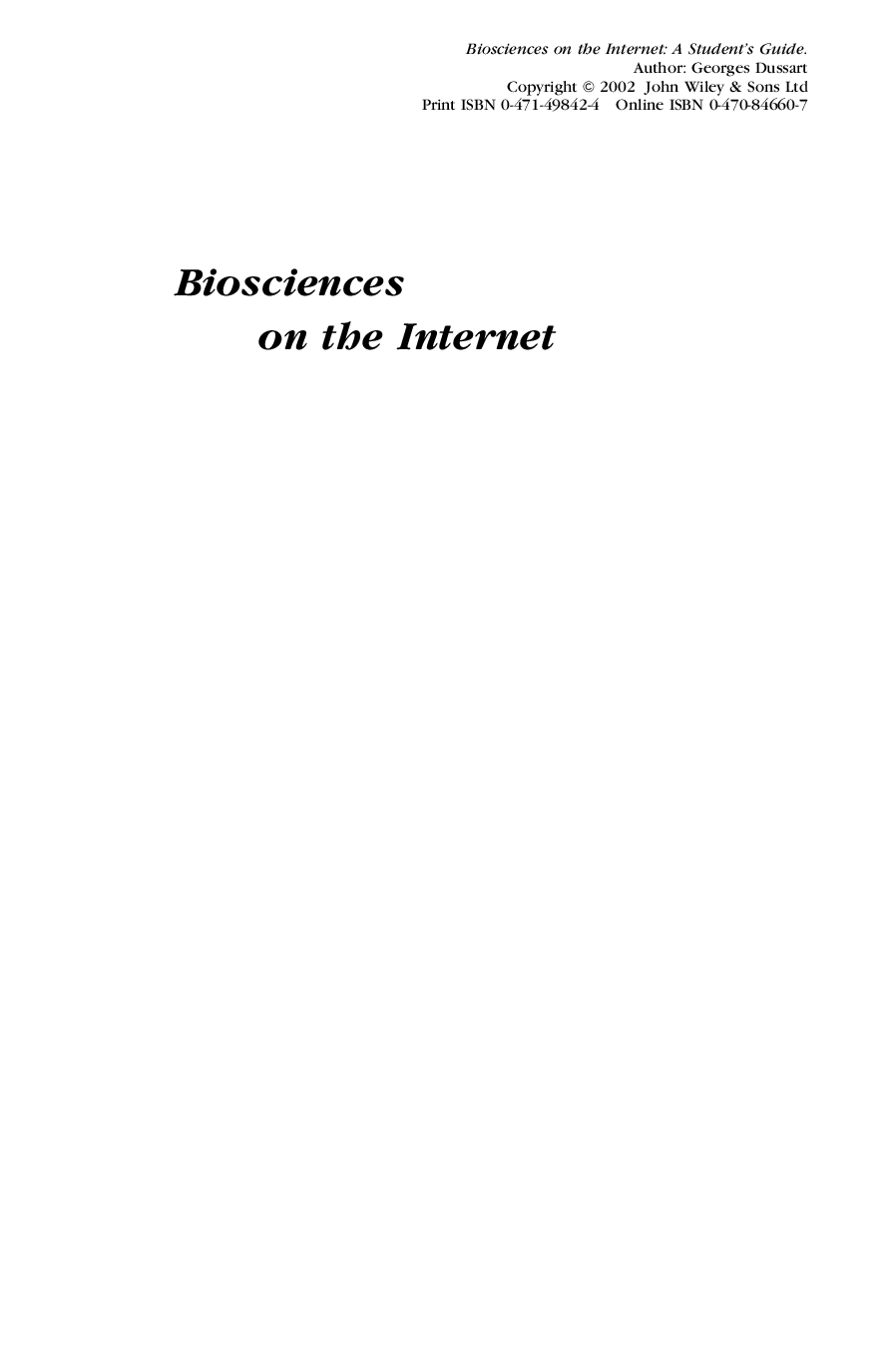 Biosciences on the internet : A students guide