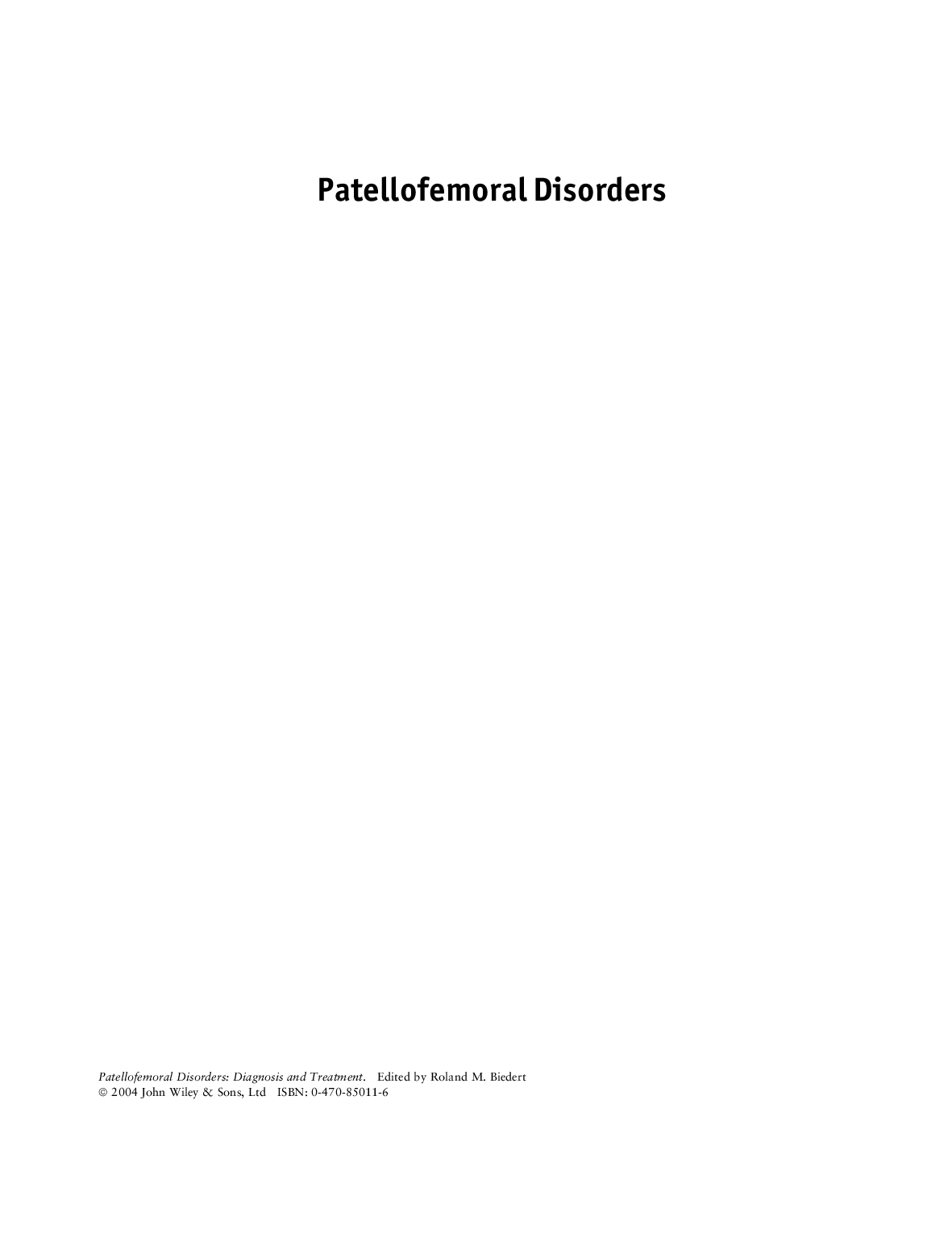 Patellofemoral disorders: diagnosis and treatment