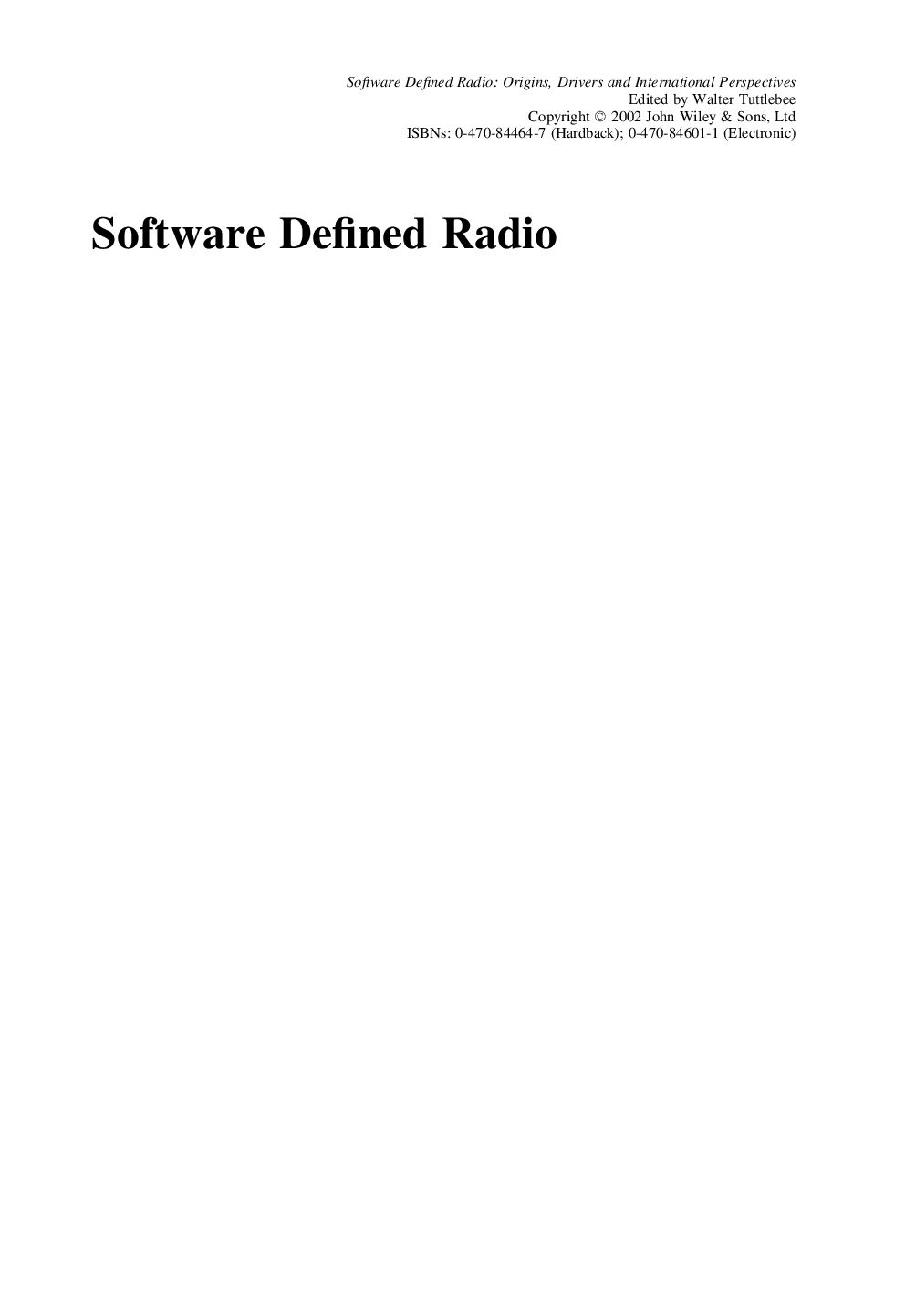 Software defined radio: Origins, drivers, and international perspectives