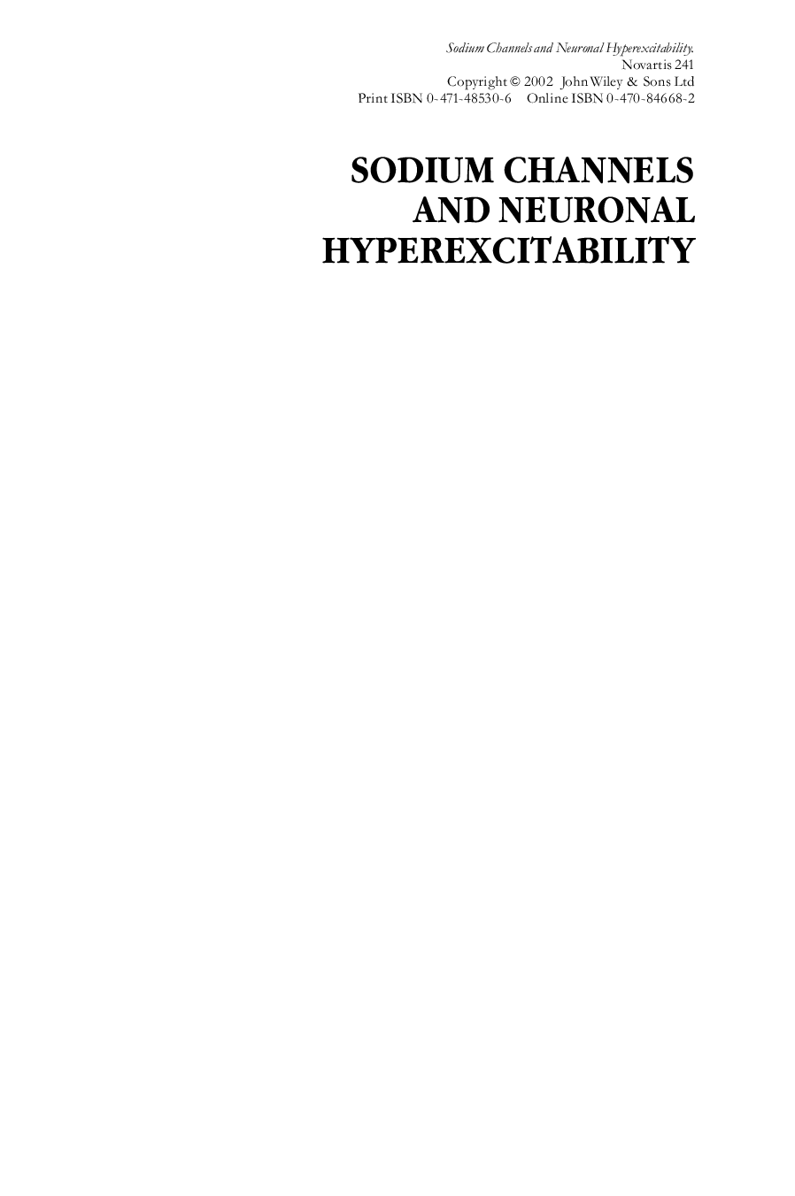 Sodium channels and neuronal hyperexcitability